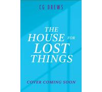 The House for Lost Things