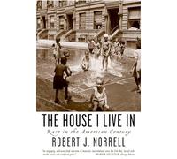 The House I Live in: Race in the American Century