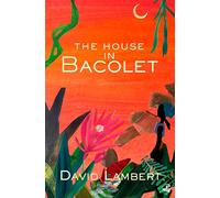 The House in Bacolet