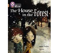 The House in the Forest: Band 12/Copper (Collins Big Cat)