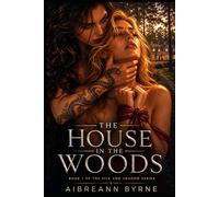 The House in the Woods: Book 1 of the Silk & Shadow series