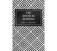 The House Is Burning