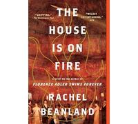 The House Is on Fire