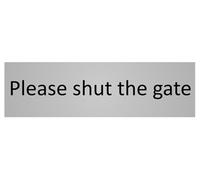 The House Nameplate Company Shut The Gate Self-Adhesive Labels, (H)50mm (W)150mm