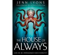 The House of Always: (A Chorus of Dragons)