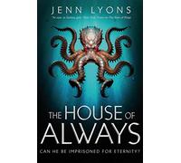 The House of Always: (A Chorus of Dragons)