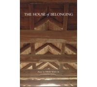 The House of Belonging by David Whyte (1997) Paperback