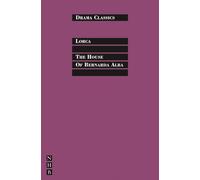 The House of Bernarda Alba (Drama Classics) (NHB Classic Plays)