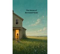 The House of Borrowed Rules