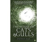 The House of Cats and Gulls: Black Moon, Book II