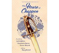 The House of Chappon (Austro-Hungarian Military Sabre Series)