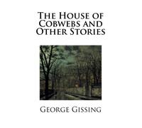 The House of Cobwebs and Other Stories