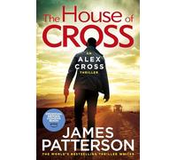The House of Cross: (Alex Cross 32) (Alex Cross)
