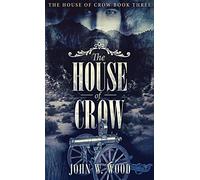 The House of Crow: 3