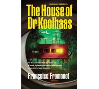 The House of Doctor Koolhaas