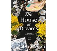 The House of Dreams: a compelling tale of love and bravery, based on a true story