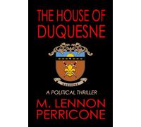 THE HOUSE OF DUQUESNE (The Pathos Novels)
