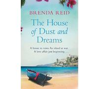 The House of Dust and Dreams
