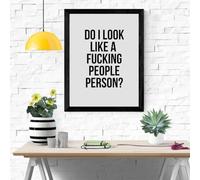 The House of Ember - Do I Look Like A Fucking People Person - A4 Unframed Wall Art Print - Glossy 170gsm Paper - Perfect for Home, Office, or Gift Funny Dark Humour