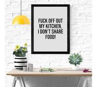 The House of Ember - Fuck off out of my kitchen I don't share food - A4 Unframed Wall Art Print - Glossy 170gsm Paper - Perfect for Home, Office, or Gift Funny Dark Humour