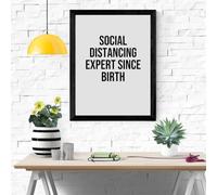 The House of Ember - Social Distancing Expert Since Birth - A4 Unframed Wall Art Print - Glossy 170gsm Paper - Perfect for Home, Office, or Gift Funny Dark Humour