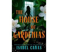 The House of Gardenias