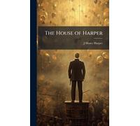 The House of Harper