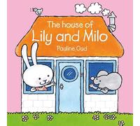 The House of Lily and Milo: 9