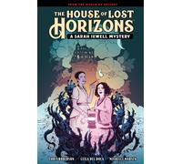 The House of Lost Horizons: A Sarah Jewell Mystery