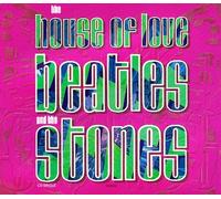 THE HOUSE OF LOVE - BEATLES AND THE STONES CD UK FONTANA 1990