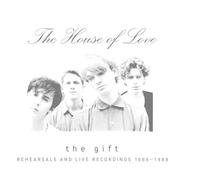 THE HOUSE OF LOVE - THE GIFT (REHEARSALS AND LIVE RECORDINGS 1986 - 1988) 3CD BOXSET