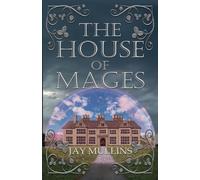 The House of Mages