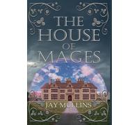 The House of Mages