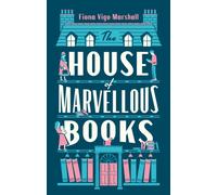 The House of Marvellous Books : The hilarious must-read satire of British publishing