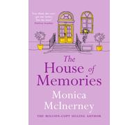 The House of Memories : The life-affirming novel for anyone who has ever loved and lost