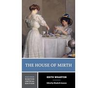 The House of Mirth, 2nd Edition: A Norton Critical Edition: 0