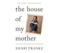 The House of My Mother