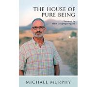 The House of Pure Being