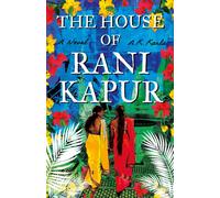 The House of Rani Kapur