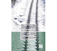 The House of Remembering and Forgetting (Peter Owen World Series: Serbia)