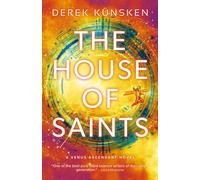 The House of Saints : The haunting finale in the Venus Ascendant duology
