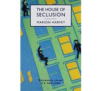 The House of Seclusion