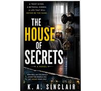 The House of Secrets: “Every town has a few people everyone knows… and a few people who know everyone else’s secrets.”