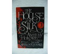 The House Of Silk