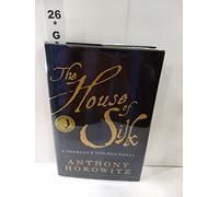 The House of Silk: A Sherlock Holmes Novel