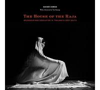 The House of the Raja: Splendour and Desolation in Thailand's Deep South