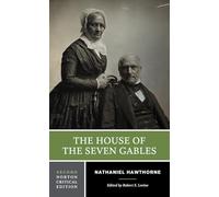 The House of the Seven Gables (Norton Critical Editions): 0