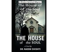 The House of the Soul: A Modern Spiritual Allegory