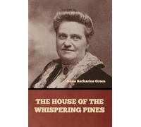 The House of the Whispering Pines