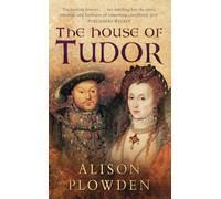 The House of Tudor